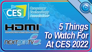 5 Things To Watch For At CES 2022 (HDMI 2.1, NextGen TV, and More) | Cord Cutters News