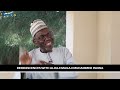 govt cannot fund ajaokuta steel reminiscences with alhaji magaji muhammed inuwa reminiscences