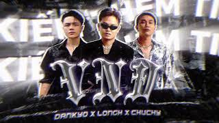 LONGH x DANKYO x CHUCHY (Prod.KayJinz) |VNĐ ( Official Audio )