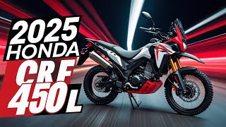 2025 Honda CRF 450L – The Ultimate Dual-Sport BEAST!