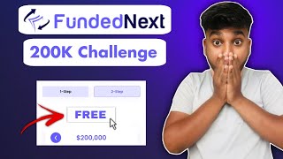 Fundednext Free Trial Challenge Review | $200k Account Free🤯😍 #fundednext