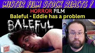 Baleful - Eddie has a problem - Horror Film REACTION!