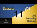 Subsets | Day 11 Cascading Backtracking Lexicographic | [ July LeetCoding Challenge] [ Leetcode #78]