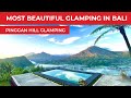 BEST GLAMPING IN KINTAMANI BALI - PINGGAN HILL GLAMPING