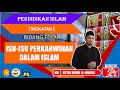 ISU-ISU PERKAHWINAN DALAM ISLAM | PENDIDIKAN ISLAM | TINGKATAN 5 | BIDANG FEQAH | PELAJARAN 13