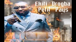 EKITI DROGBA ft. PETIT PAYS - EMERITUS (Clip officiel)