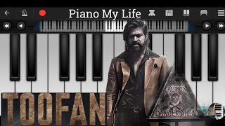 KGF Chapter 2 Toofan Song Piano Cover | Rocking Star Yash | Easy Piano Tutorial | Piano My Life.