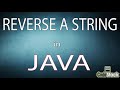 Reverse a String in Java | Java Interview Question | Java Tutorials