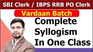 Syllogism For SBI Clerk 2021 & IBPS RRB PO Clerk | Vardaan Batch | Only Few | Possibility  Either Or