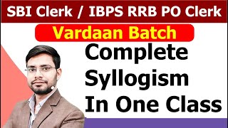 Syllogism For SBI Clerk 2021 \u0026 IBPS RRB PO Clerk | Vardaan Batch | Only Few | Possibility  Either Or