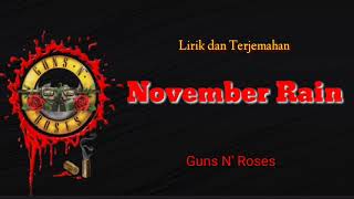 November Rain - Guns N' Roses ( lirik dan terjemahan )