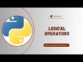 Unlock the Magic: Logical Operators in Python | Master Your Code Flow!