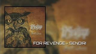 For Revenge - Sendiri ( Unofficial Lyric Video )