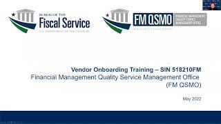 FM QSMO Vendor Onboarding Training - SIN 518210FM