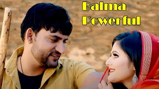 Balma Powerfull : Ajay Hooda | Anjali Raghav | Anu Kadyan | Gajender Phogat | Haryanvi DJ Songs