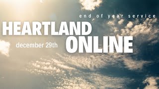 Heartland Church Online - December 29th Service