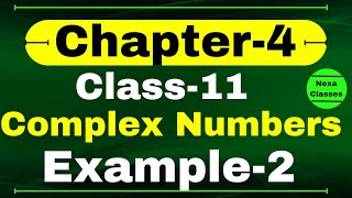 Example 2 Chapter 4 Class 11 Math | Complex Numbers and Quadratic Equations | CBSE NCERT