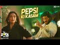 pepsi ki kasam | the zoya factor | sonam k ahuja | dulquer salmaan | benny dayal| shankar ehsaan loy