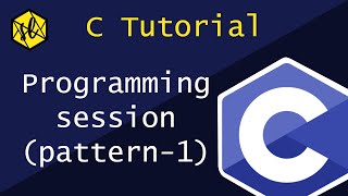 19.C Tutorial: Programming session- nested for loop, pattern explanation, examples, tips and tricks