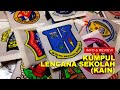 🌟 Kumpul Lencana Kain Sekolah I Collect School cloth Badges