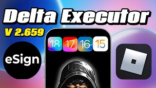 NEW Delta Executor V2.659 for Roblox iOS Installation Guide | Best Roblox Executor on iPhone \u0026 iPad