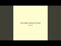 Moonlight Shadow Crystal