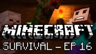 Minecraft: Survival Let's Play Ep. 16 - Blazemeanies