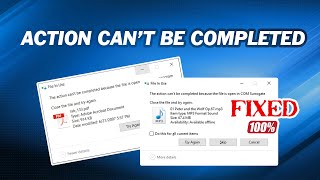 The Action Can’t Be Completed Because the File is Open