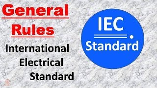 IEC Standard || International Electrical Standard