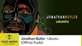 Jonathan Butler - Ubuntu (Official Audio)