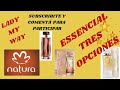 ESSENCIAL PERFUMES NATURA -TRES OPCIONES RESEÑAS.