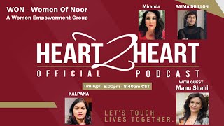 Heart 2 Heart with Saima | Women Of Noor | Manu Shahi