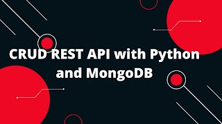 Python Flask Tutorial #37 🔥 Mastering CRUD REST API with Python and MongoDB! 🐍