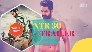 NTR 30 Official Concept Trailer | Jr NTR | Alia Bhatt | Koratala Siva | Anirudh