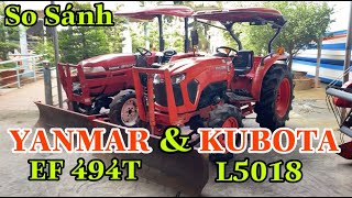 So Sánh Kubota L5018 Và Yanmar 494T  , Cty Thủy Tiên 0916 566 577