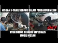 BENGKEL MOBIL NISAN X TRAIL | MESIN NISSAN X TRAIL SEDANG DALAM PERBAIKAN