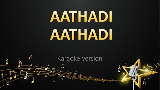 Aathadi Aathadi - Harris Jayaraj (Karaoke Version)