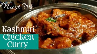 Chicken Recipes || Kashmiri Chicken Curry || Perfect chicken curry || Main Course menu