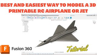 The best, easiest way to model a 3D printable jet/airplane, if you are new or skilled in CAD/Fusion