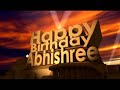 Happy Birthday Abhishree