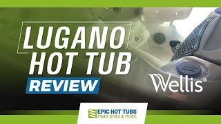 Wellis Spa | The Lugano Hot Tub Full Review