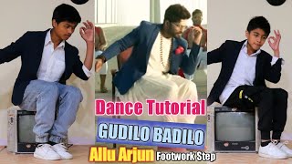 Allu Arjun - Epic Footwork Dance Tutorial | Gudilo Badilo Madilo Vodilo | Trio | DJ | Pooja Hegde