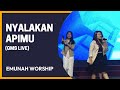 Nyalakan ApiMu (GMS Live) by Emunah Worship