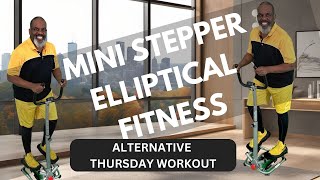 Mini Elliptical Stepper Workout: Low-Impact Cardio for Home Fitness | Sculpt Your Legs | 35 Min