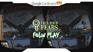 SBS 1080p► Folw Play VR • FACE YOUR FEARS • Samsung Gear VR Gameplay 2018