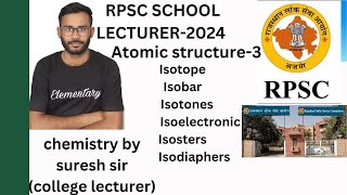 Atomic structure 03| first grade rpsc chemistry | second grade science | isotope | isobar | tgt |