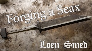 Forging a Seax, with Bolster and Pommel | The Short Short Version