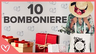 10 BOMBONIERE. Quali scegli per il tuo matrimonio?