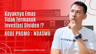 KODE PROMO : NDASMU | Kayaknya Emas Tidak Termasuk Investasi Dividen Deh yah !?