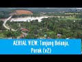 AERIAL VIEW: Tanjung Belanja, Perak (v2)